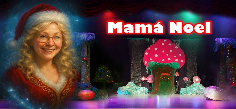 Mamá Noel, el musical.