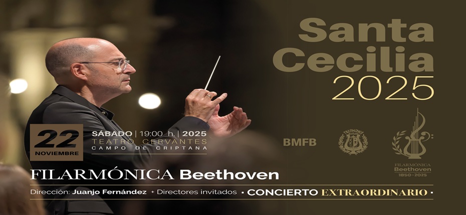 Concierto Extraordinario de Santa Cecilia 2025 de la Filarmónica Beethoven